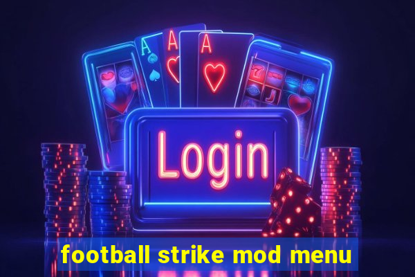 football strike mod menu